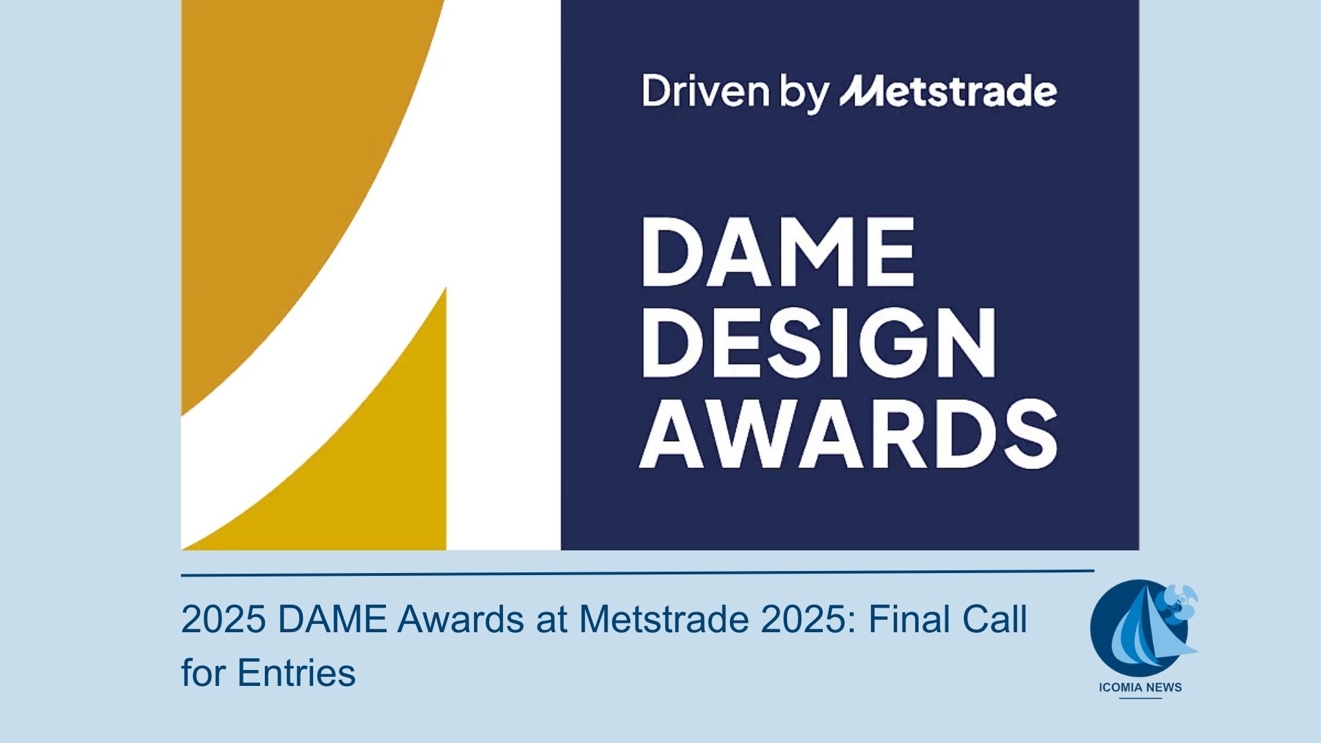 2025 DAME Awards at Metstrade 2025: Final Call for Entries
