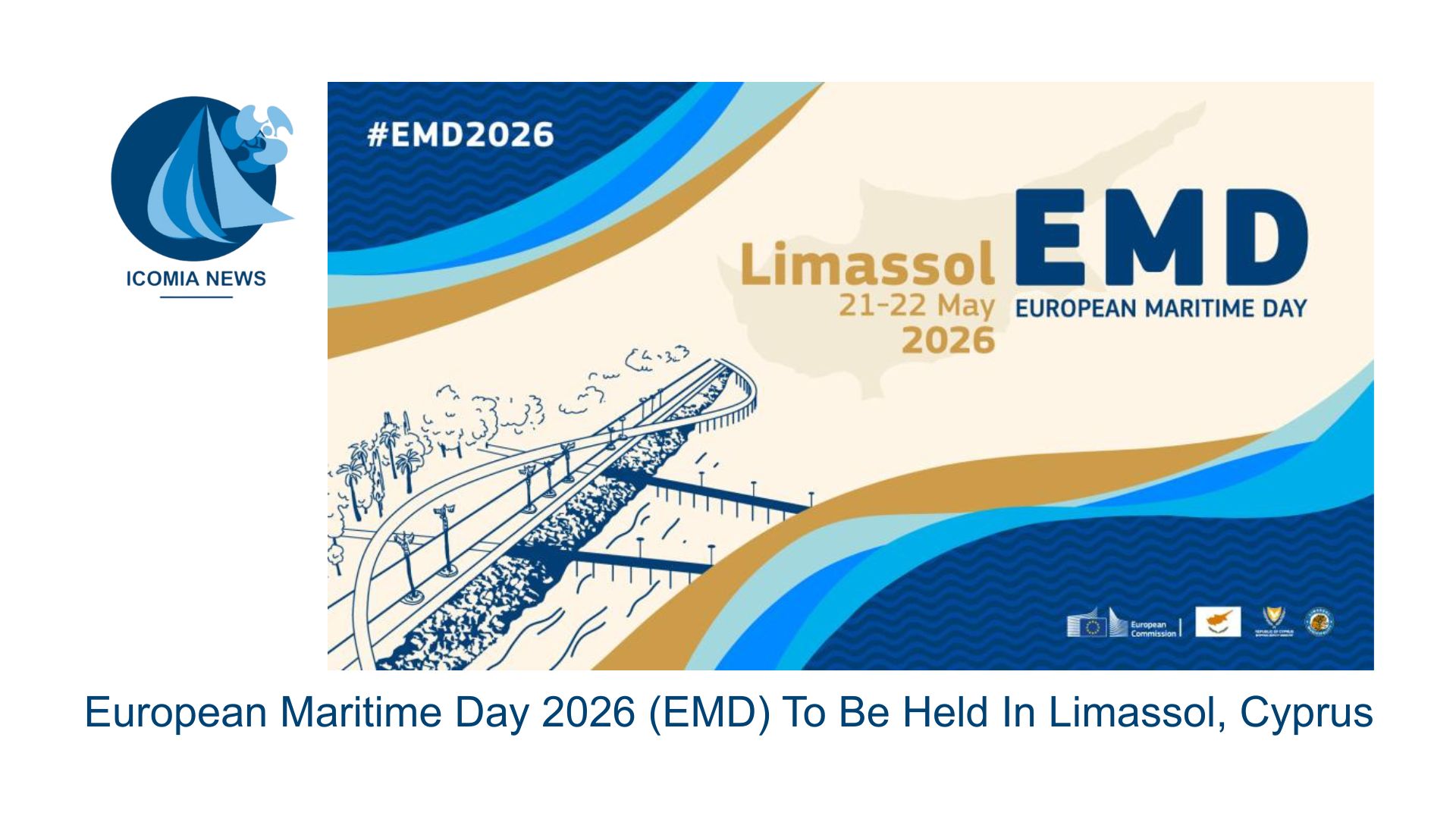 European Maritime Day 2026 (EMD) To Be Held In Limassol, Cyprus
