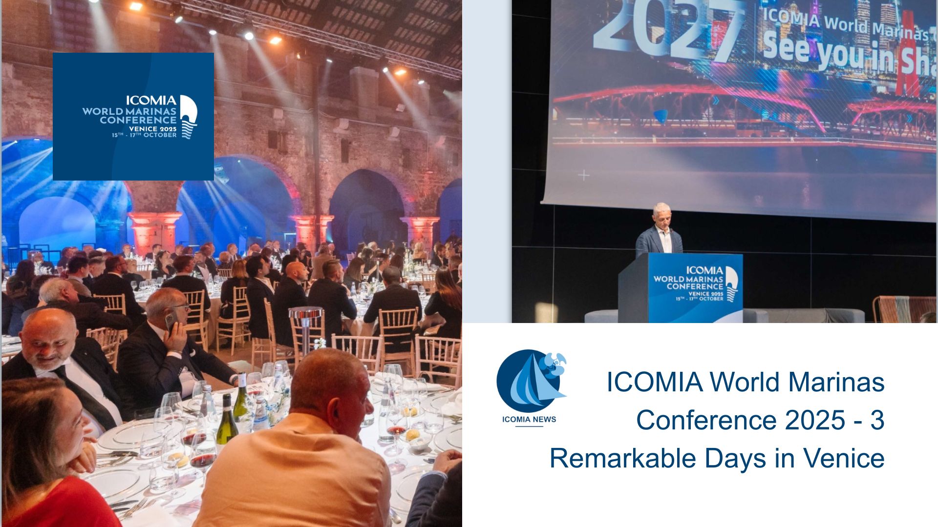 ICOMIA World Marinas Conference 2025 – 3 Remarkable Days in Venice