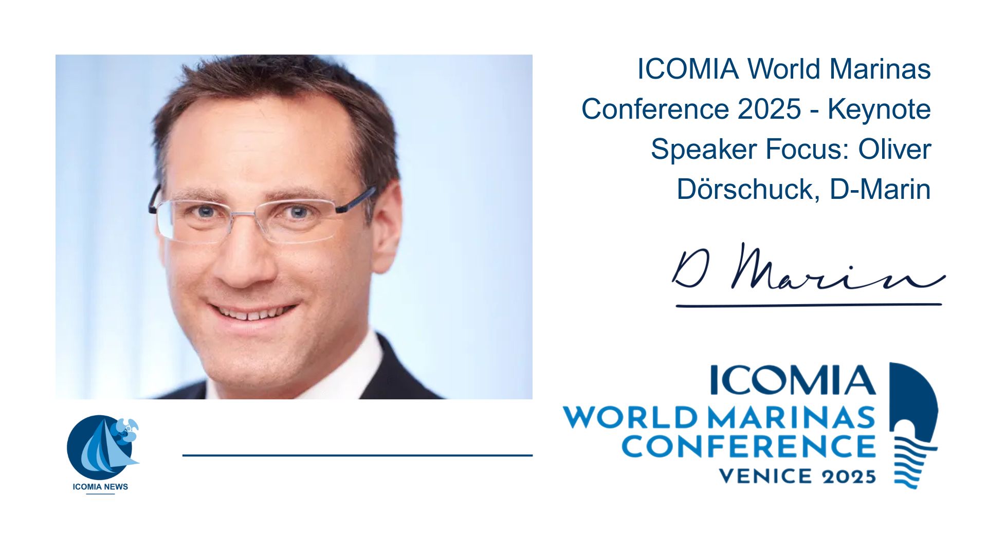 ICOMIA World Marinas Conference 2025 – Keynote Speaker Focus: Oliver Dörschuck, D-Marin