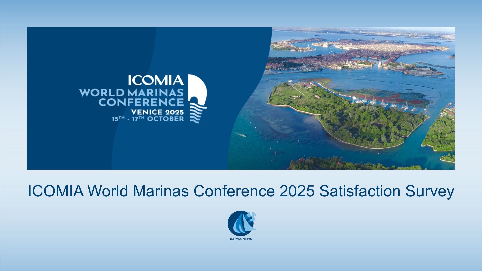ICOMIA World Marinas Conference 2025 Satisfaction Survey