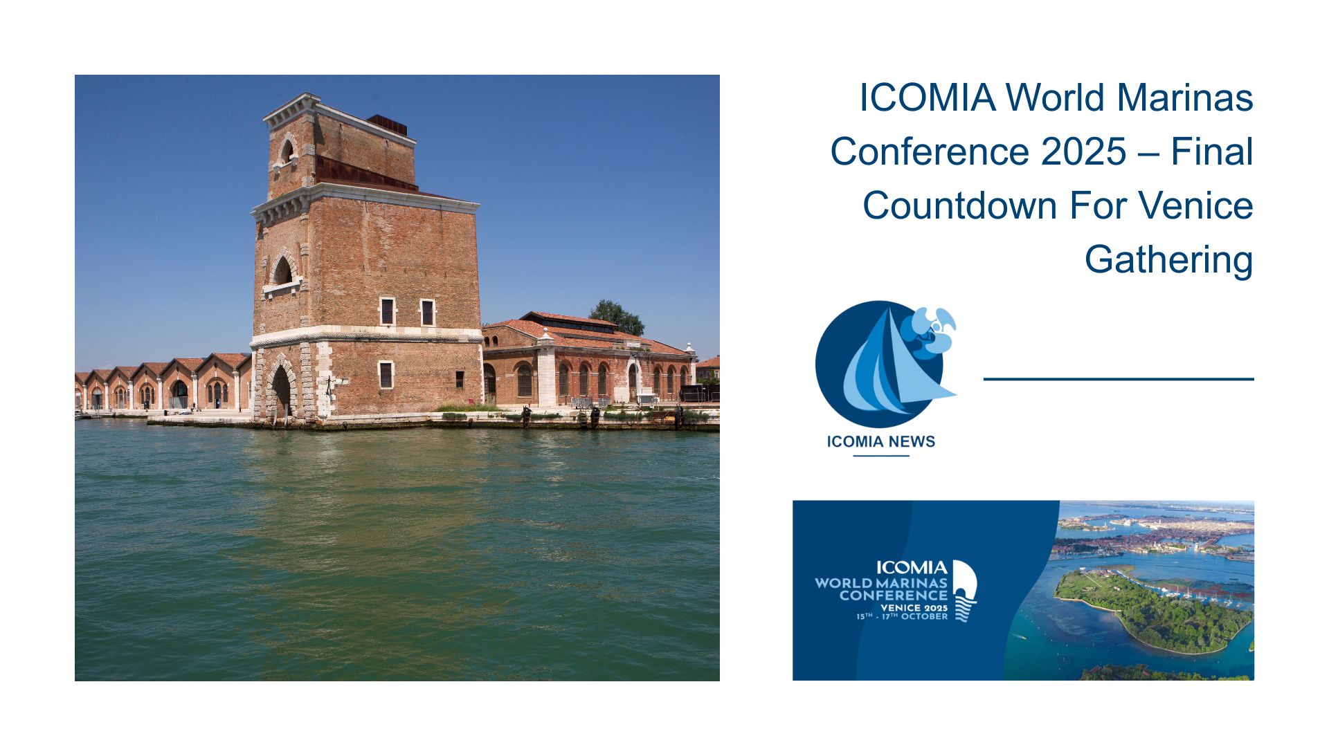 ICOMIA World Marinas Conference 2025 – Final Countdown For Venice Gathering