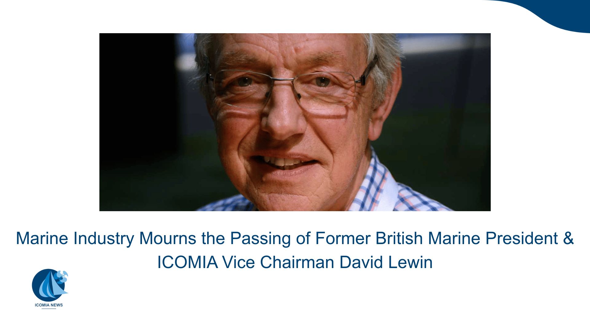 Marine Industry Mourns the Passing of Former British Marine President & ICOMIA Vice Chairman David Lewin