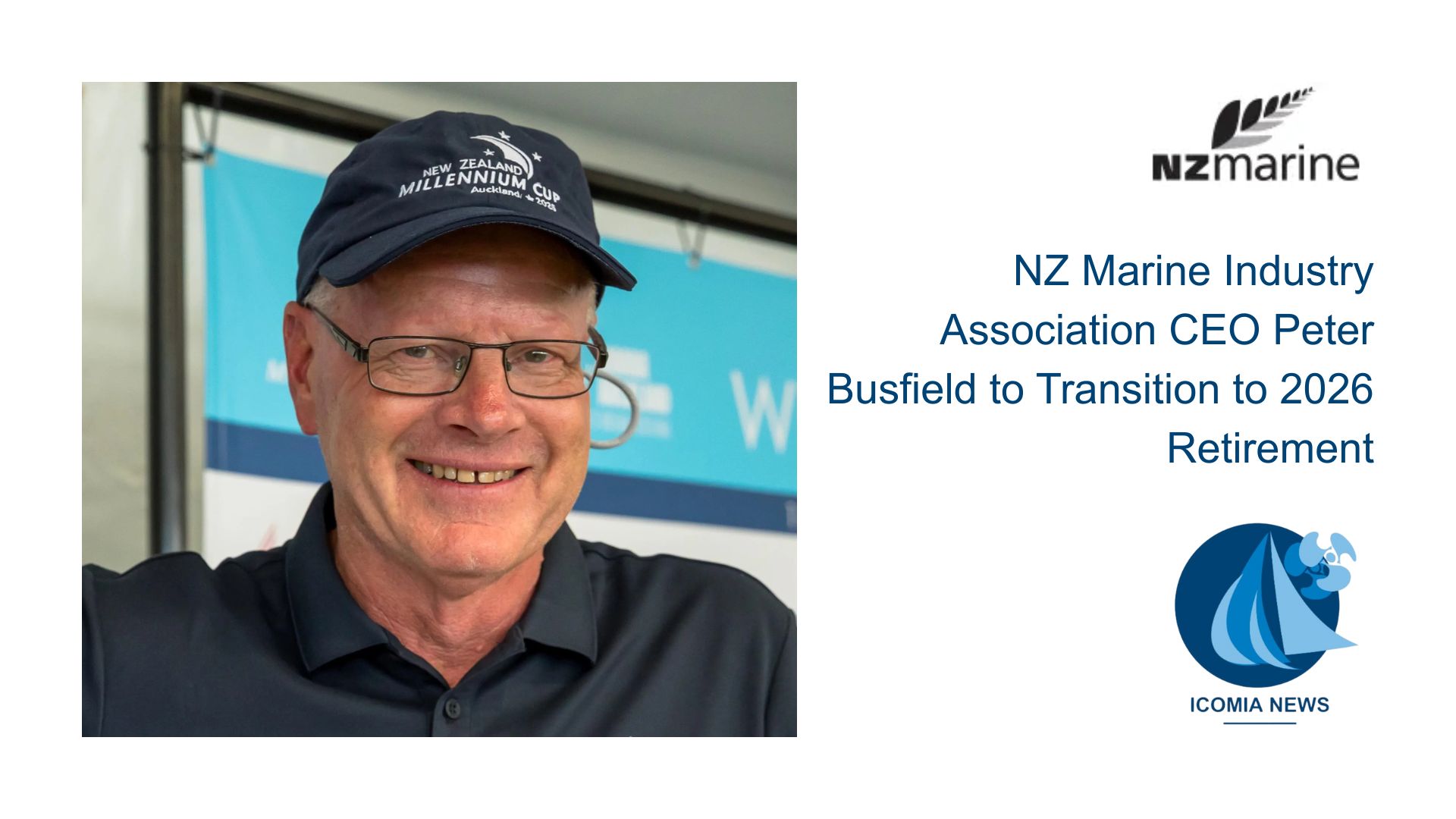 NZ Marine Industry Association CEO Peter Busfield to Transition to 2026 Retirement