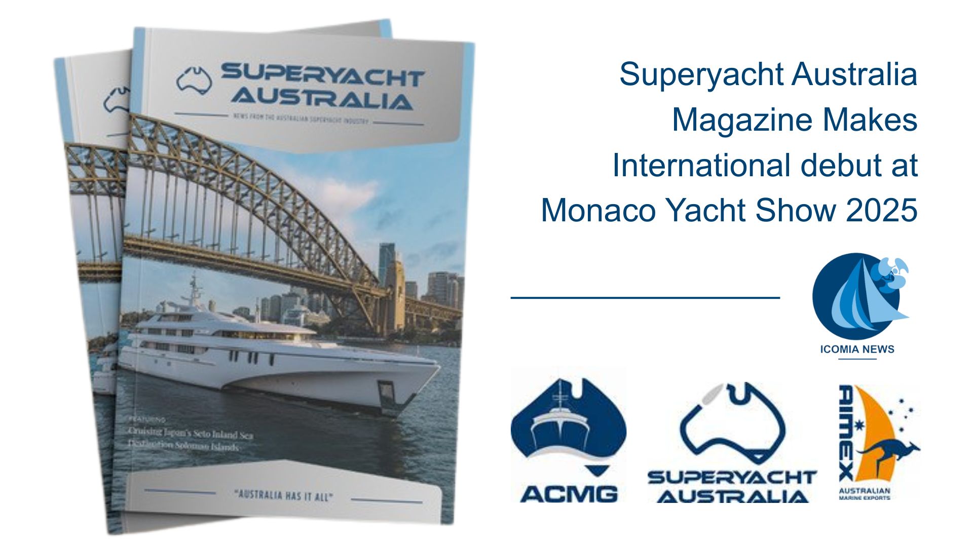 Superyacht Australia Magazine Makes International debut at Monaco Yacht Show 2025