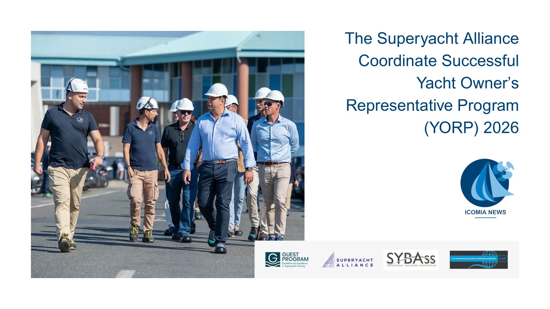 The Superyacht Alliance Coordinate Successful Yacht Owner’s Representative Program (YORP) 2026