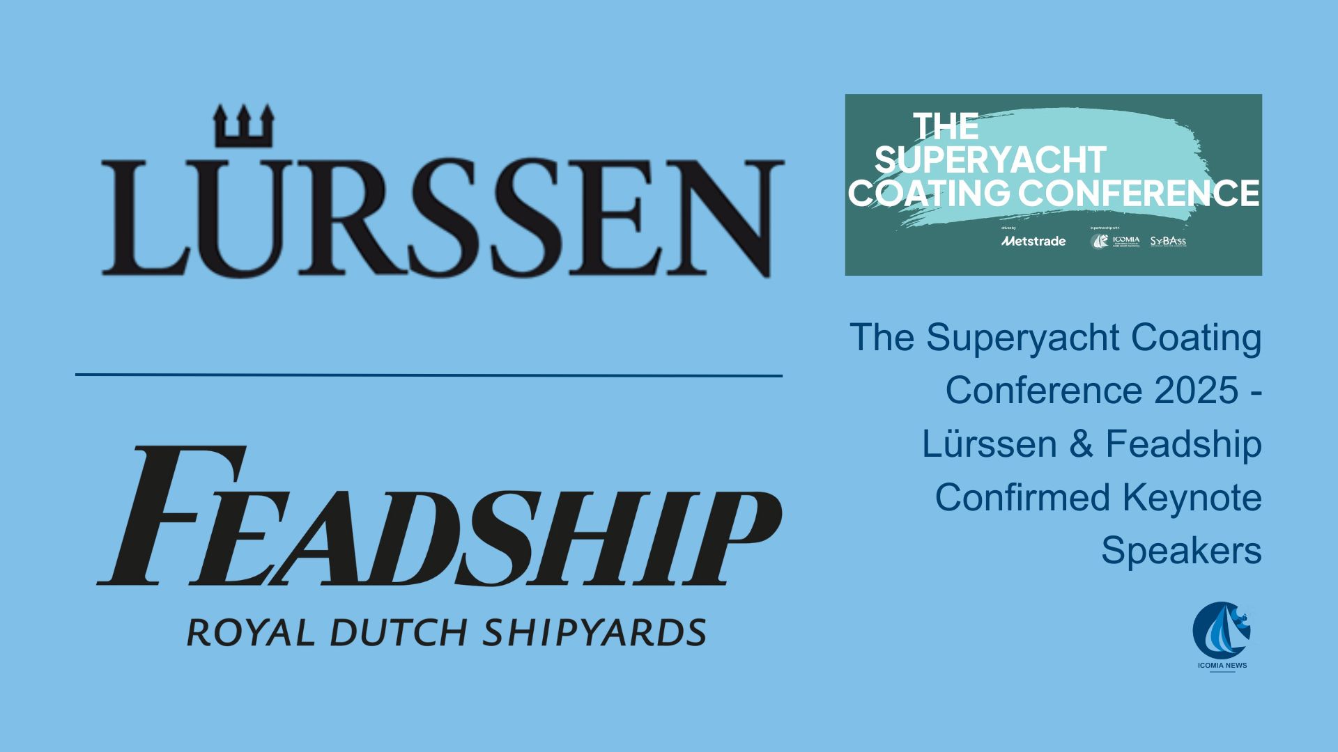 The Superyacht Coating Conference 2025 – Lürssen & Feadship Confirmed Keynote Speakers