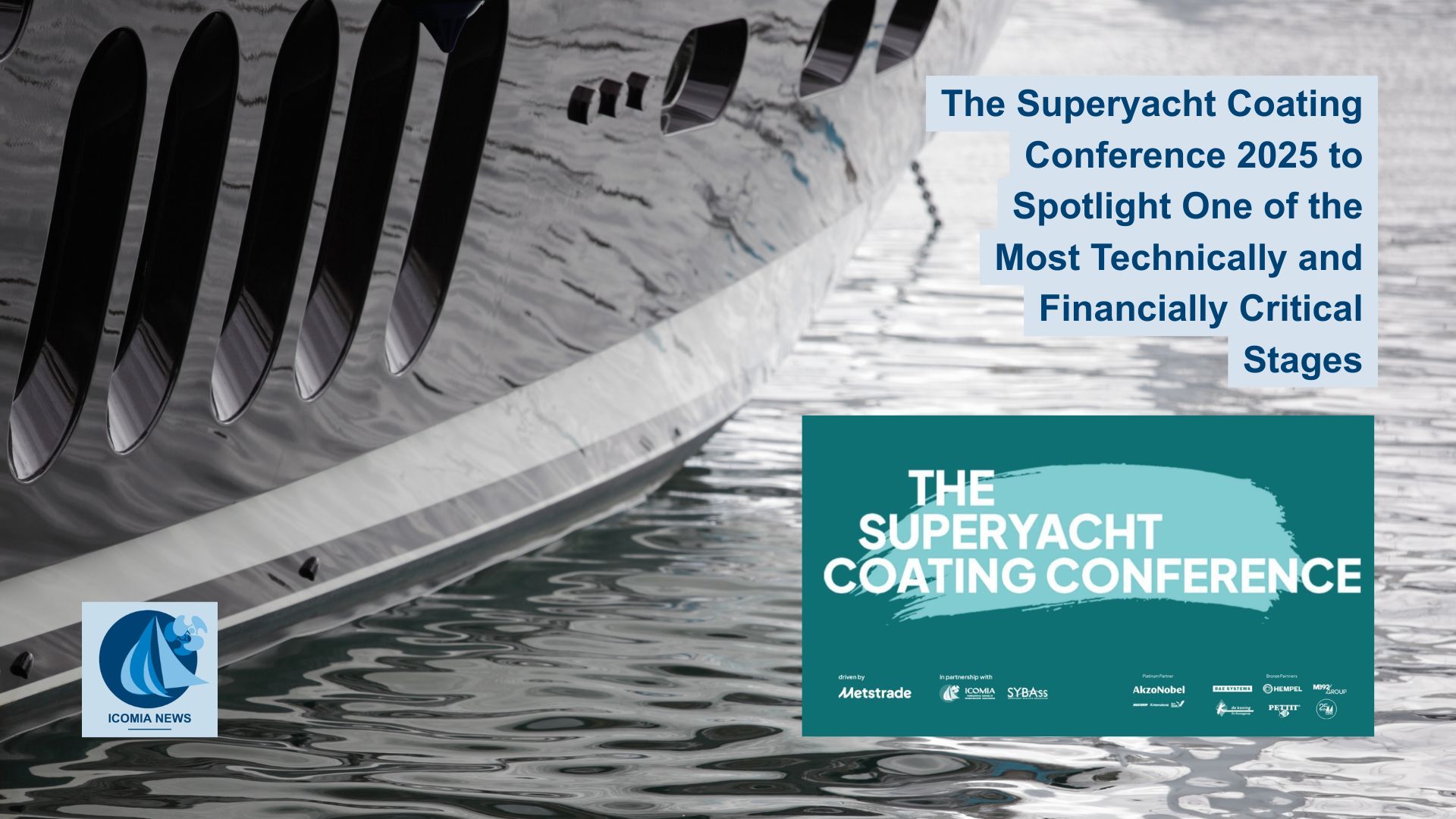The Superyacht Coating Conference 2025 to Spotlight One of the Most Technically and Financially Critical Stages