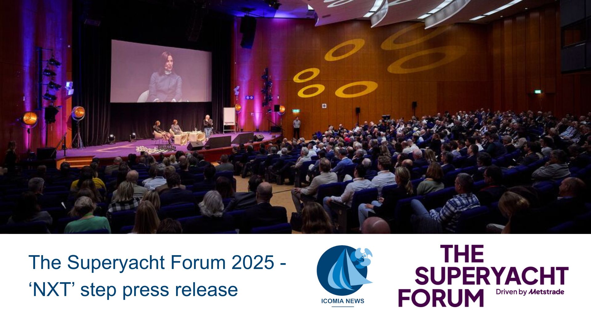 The Superyacht Forum 2025 – ‘NXT’ step press release