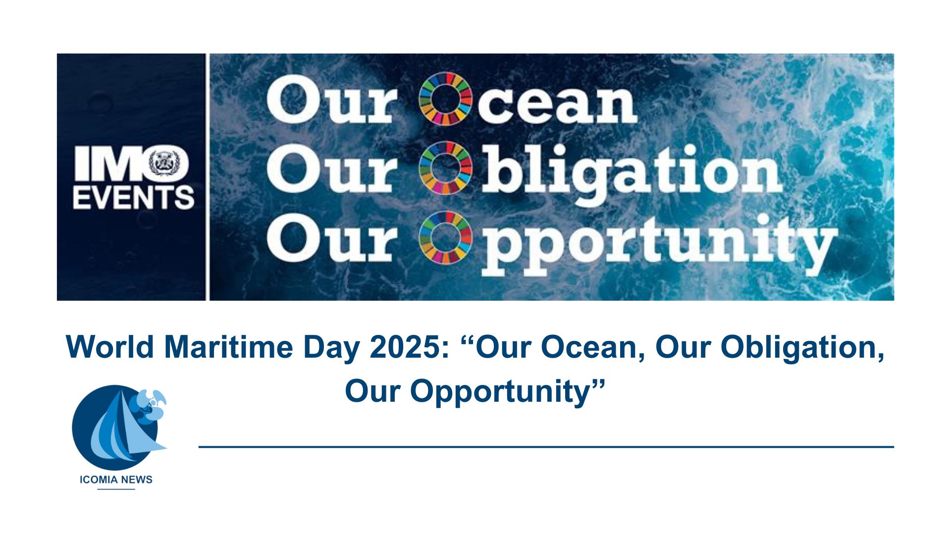 World Maritime Day 2025: “Our Ocean, Our Obligation, Our Opportunity”